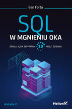 Okładka książki SQL w mgnieniu oka. Opanuj język zapytań w 10 minut dziennie. Wydanie V
