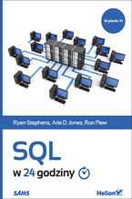 Okładka - SQL w 24 godziny. Wydanie VI - Ryan Stephens, Arie D. Jones, Ron Plew