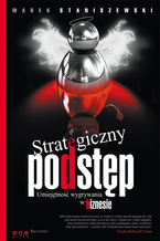 Okładka - Strategiczny podstęp. Umiejętność wygrywania w biznesie - Marek Staniszewski