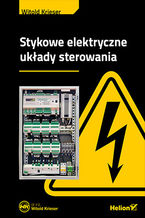 Okładka - Stykowe elektryczne układy sterowania - Witold Krieser