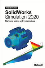 Okładka książki SolidWorks Simulation 2020. Statyczna analiza wytrzymałościowa