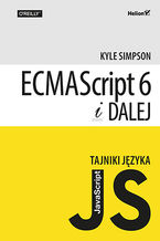 Okadka ksiki Tajniki jzyka JavaScript. ECMAScript 6 i dalej