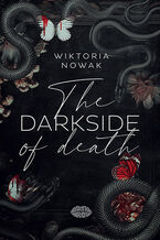 Okładka - The Darkside Of Death - Wiktoria Nowak