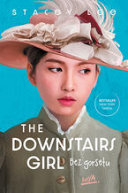 Okładka ksiażki - The Downstairs Girl. Bez gorsetu