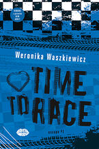 Okadka - Time to race - Weronika Waszkiewicz