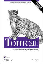 Okładka - Tomcat. Przewodnik encyklopedyczny. Wydanie II - Jason Brittain, Ian Darwin