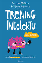 Okładka książki Trening intelektu dla dzieci