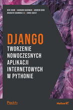 Okładka książki Django. Tworzenie nowoczesnych aplikacji internetowych w Pythonie