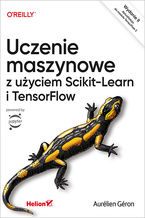 Okładka - Uczenie maszynowe z użyciem Scikit-Learn i TensorFlow. Wydanie II - Aurélien Géron