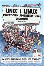 Okładka - Unix i Linux. Przewodnik administratora systemów. Wydanie IV - Evi Nemeth, Garth Snyder, Trent R. Hein, Ben Whaley