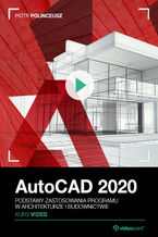 Okładka - AutoCAD 2020. Kurs video. Podstawy zastosowania programu w architekturze i budownictwie - Piotr Polinceusz