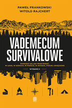 Okładka książki Vademecum survivalowe. Wydanie II