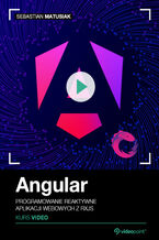 Okadka ksiki Angular. Kurs video. Programowanie reaktywne aplikacji webowych z RxJS