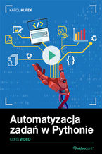 Okładka książki Automatyzacja zadań w Pythonie. Kurs video