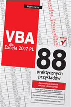 Okładka - VBA dla Excela 2007 PL. 88 praktycznych przykładów - Piotr Czarny