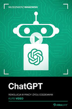 Okładka kursu ChatGPT. Kurs video. OpenAI i sztuczna inteligencja w praktyce