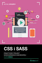 Okładka książki CSS i SASS. Kurs video. Praktyczny projekt nowoczesnego dashboardu