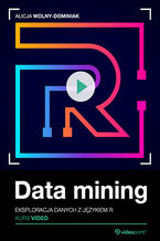Okładka książki Data mining. Kurs video. Eksploracja danych z językiem R