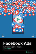 Okładka kursu Facebook Ads. Kurs video. Marketing w social mediach