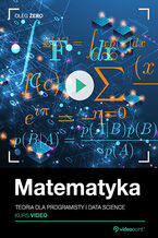 Okładka kursu Matematyka. Kurs video. Teoria dla programisty i data science
