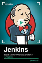 Okładka książki Jenkins. Kurs video. Zostań administratorem systemów IT