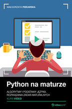 Okładka kursu Python na maturze. Kurs video. Algorytmy i podstawy języka. Rozwiązania zadań maturalnych