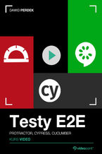 Okładka - Testy E2E. Kurs video. Protractor, Cypress, Cucumber - Dawid Perdek