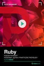 Okładka kursu Ruby. Kurs video. Poziom pierwszy. Podstawy języka i praktyczne przykłady