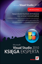 Okładka - Microsoft Visual Studio 2010. Księga eksperta - Mike Snell, Lars Powers