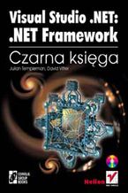 Okładka książki Visual Studio .NET: .NET Framework. Czarna księga