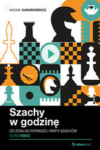 Okładka książki Szachy w godzinę. Kurs video. Od zera do pierwszej partii szachów