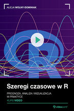 Okładka kursu Szeregi czasowe w R. Kurs video. Prognoza, analiza i wizualizacja w praktyce