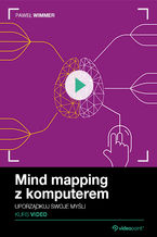 Okładka - Mind mapping z komputerem. Kurs video. Uporządkuj swoje myśli - Paweł Wimmer