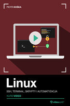 Okładka książki Linux. Kurs video. SSH, terminal, skrypty i automatyzacja