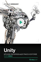 Okładka książki Unity. Sztuczki przyspieszające pracę w edytorze. Kurs video