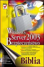 Okładka książki Windows Server 2003. Bezpieczeństwo. Biblia