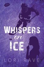 Okładka - Whispers on Ice - Lori Rave