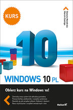 Okładka - Windows 10 PL. Kurs - Danuta Mendrala, Marcin Szeliga