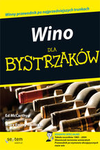 Okładka - Wino dla bystrzaków - Ed McCarthy, Mary Ewing-Mulligan