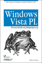 Okładka - Windows Vista PL. Przewodnik encyklopedyczny - William R. Stanek