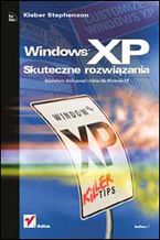 Okładka - Windows XP. Skuteczne rozwiązania - Kleber Stephenson