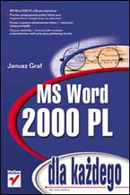 Okładka - MS Word 2000 PL dla każdego - Janusz Graf