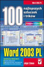 Okładka - Word 2003 PL. 100 najlepszych sztuczek i trików - Jinjer Simon