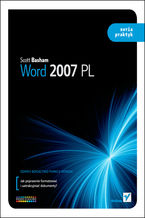 Okładka - Word 2007 PL. Seria praktyk  - Scott Basham
