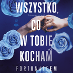 Okadka ksiki/ebooka Wszystko, co w tobie kocham #2