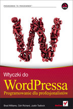 Wtyczki do WordPressa. Programowanie dla profesjonalistów