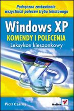 Okładka - Windows XP. Komendy i polecenia. Leksykon kieszonkowy - Piotr Czarny