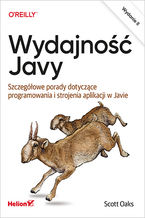 Okładka - Wydajność Javy. Szczegółowe porady dotyczące programowania i strojenia aplikacji w Javie. Wydanie II - Scott Oaks