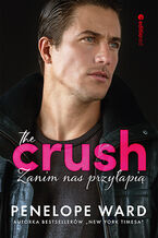 Okładka książki The Crush. Zanim nas przyłapią