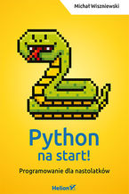 Okładka książki Python na start! Programowanie dla nastolatków